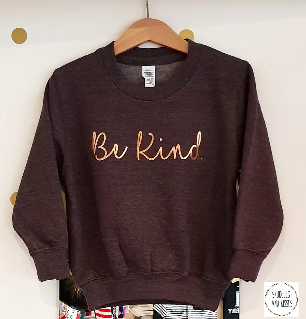 Kids Be Kind Sweatshirt